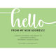 Just Saying Hello Moving Announcements Image 3 of 4